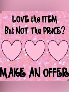 Reasonable Offers always welcome!